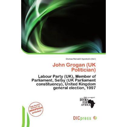 John Grogan (UK Politician), Fachbücher von Dismas Reinald Apostolis