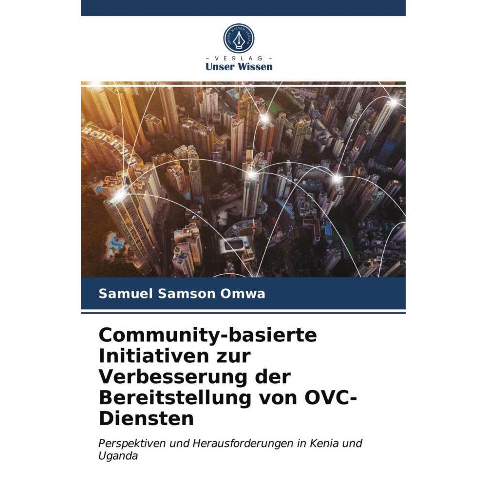 Community-basierte Initiativen zur Verbesserung der Bereitstellung von OVC-Diensten, Fachbücher von Samuel Samson Omwa