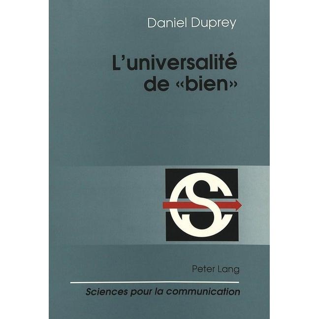 L'universalité de 'bien', Fachbücher von Daniel Duprey