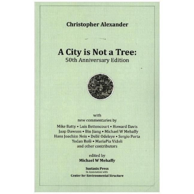A City is Not a Tree: 50th Anniversary Edition, Fachbücher von Christopher Alexander