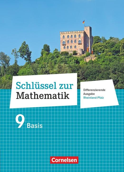 Produktbild Schlüssel zur Mathematik 9. Schuljahr. Differenzierende Ausgabe. Schülerbuch Basis. RP (Deutsch, Ilonaua, Martina/Gabriel, Udo/Verhoeven, Wennekers, 2018)