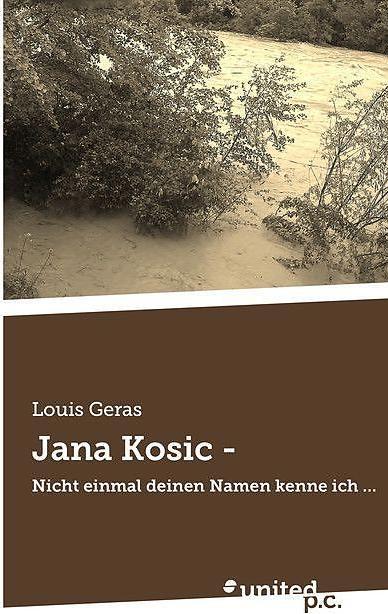 Produktbild Jana Kosic - (Deutsch, Louis Geras, 2013)