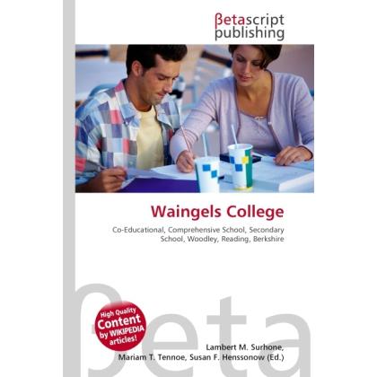 Waingels College, Schulbücher von Susan F. Marseken, Lambert M. Surhone, Miriam T. Timpledon