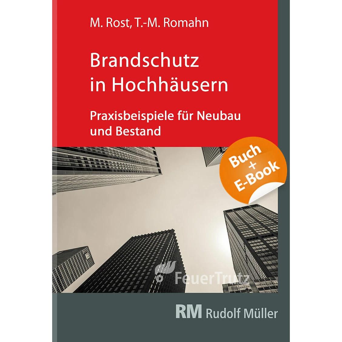 Brandschutz in Hochhäusern - mit E-Book, Fachbücher von Tim-Michael Romahn, Michael Rost
