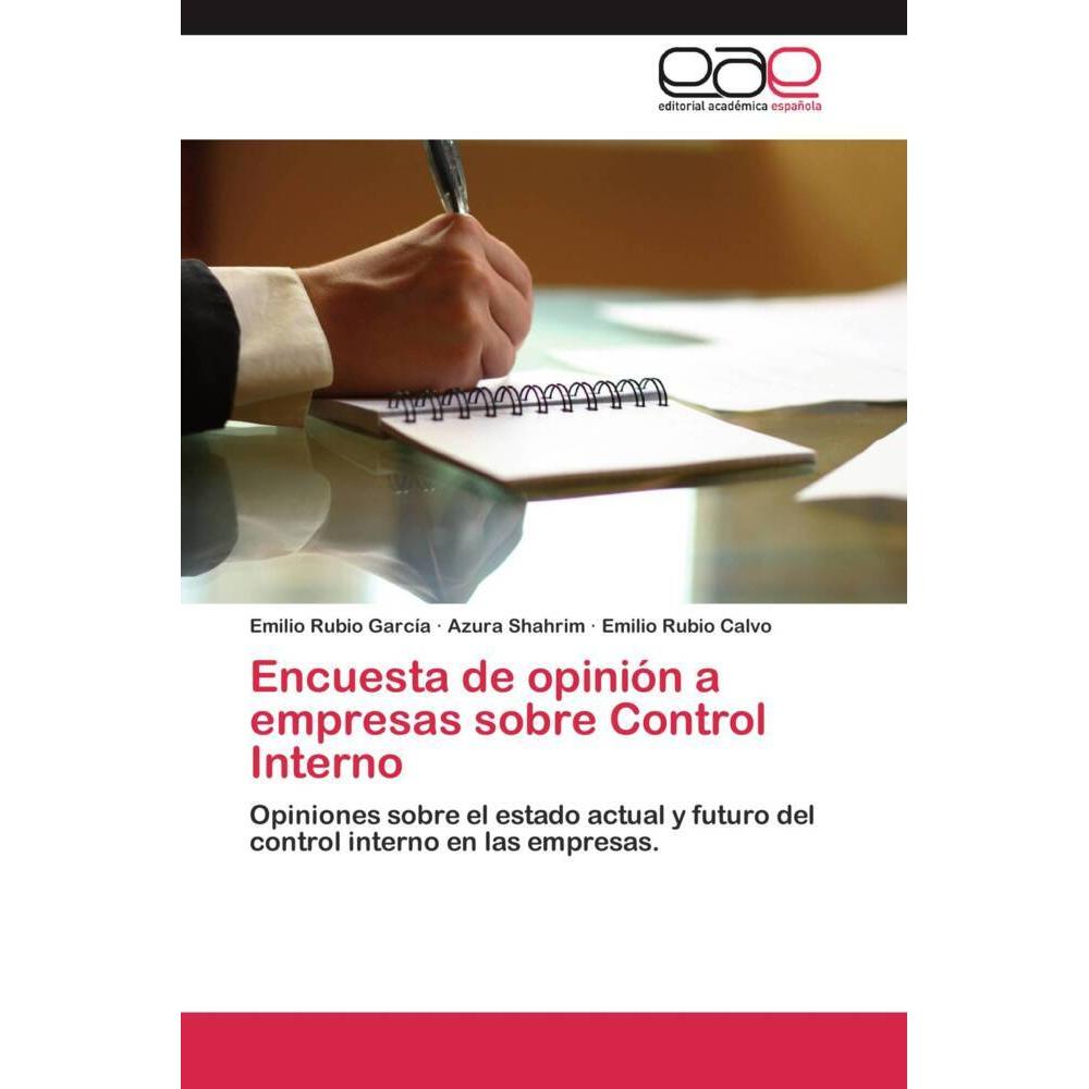 Encuesta de opinión a empresas sobre Control Interno, Fachbücher von Emilio Rubio Calvo, Azura Shahrim, Emilio Rubio Gar...