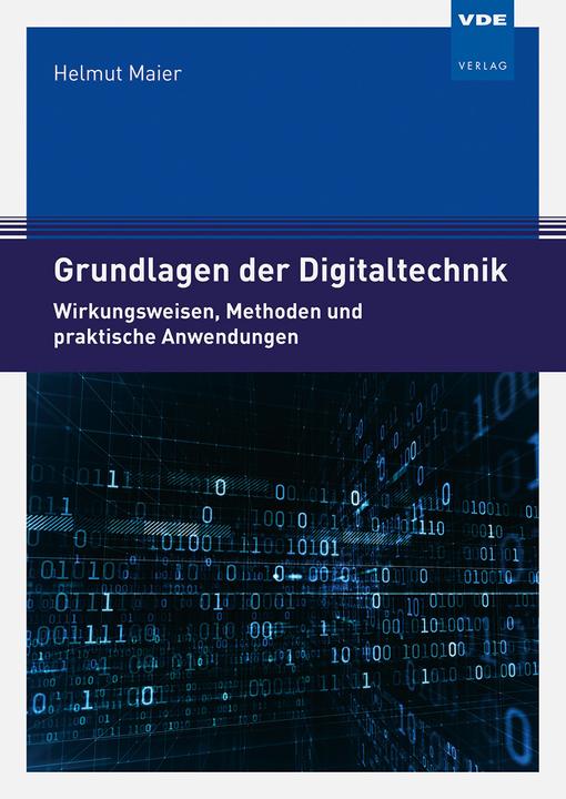 Produktbild Grundlagen der Digitaltechnik (Deutsch, Helmut Maier, 2018)