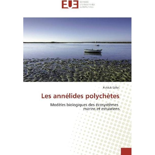 Les annélides polychètes, Fachbücher von Patrick Gillet