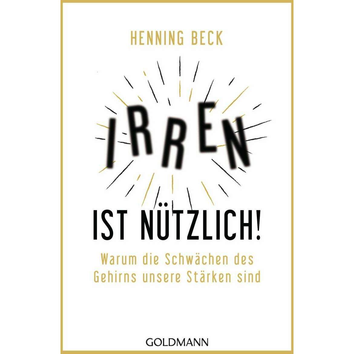 Irren ist nützlich!, Fachbücher von Henning Beck