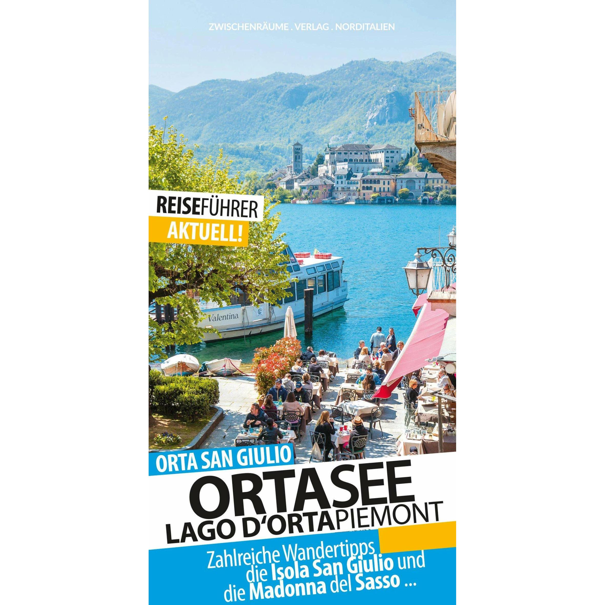 Ortasee - Reiseführer, Ratgeber von Robert Hüther