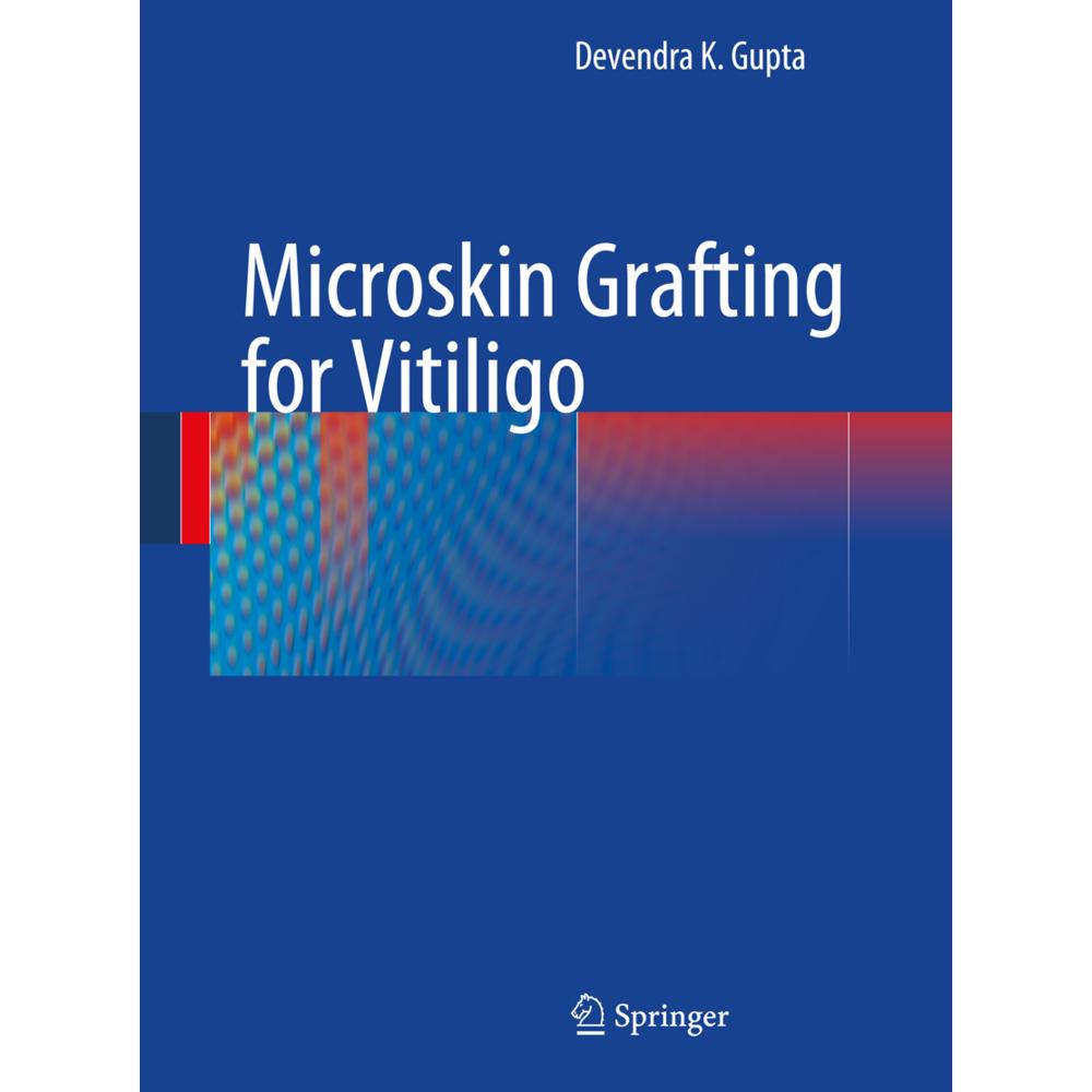 Microskin Grafting for Vitiligo, Fachbücher von Devendra K. Gupta