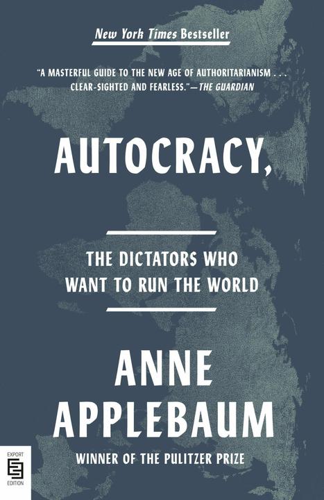 Autocracy, Inc (English, Anne Applebaum, 2025)