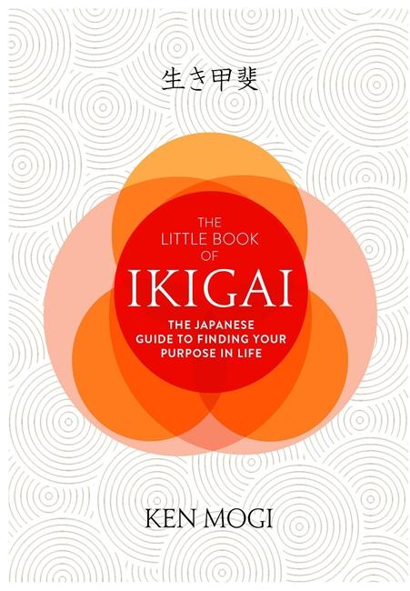 Produktbild The Little Book of Ikigai (Englisch, Ken Mogi, 2018)