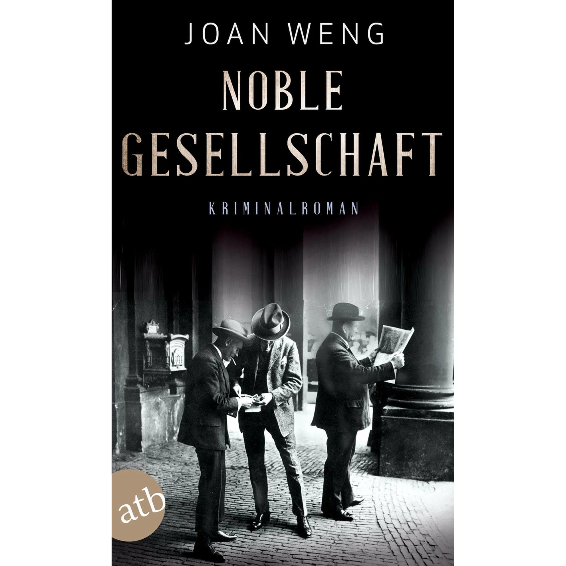 Noble Gesellschaft, Belletristik von Joan Weng