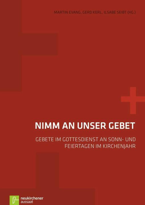 Produktbild Nimm an unser Gebet (Deutsch, Gerd Kerl, Ilsabe Alpermann, Martin Evang, 2015)