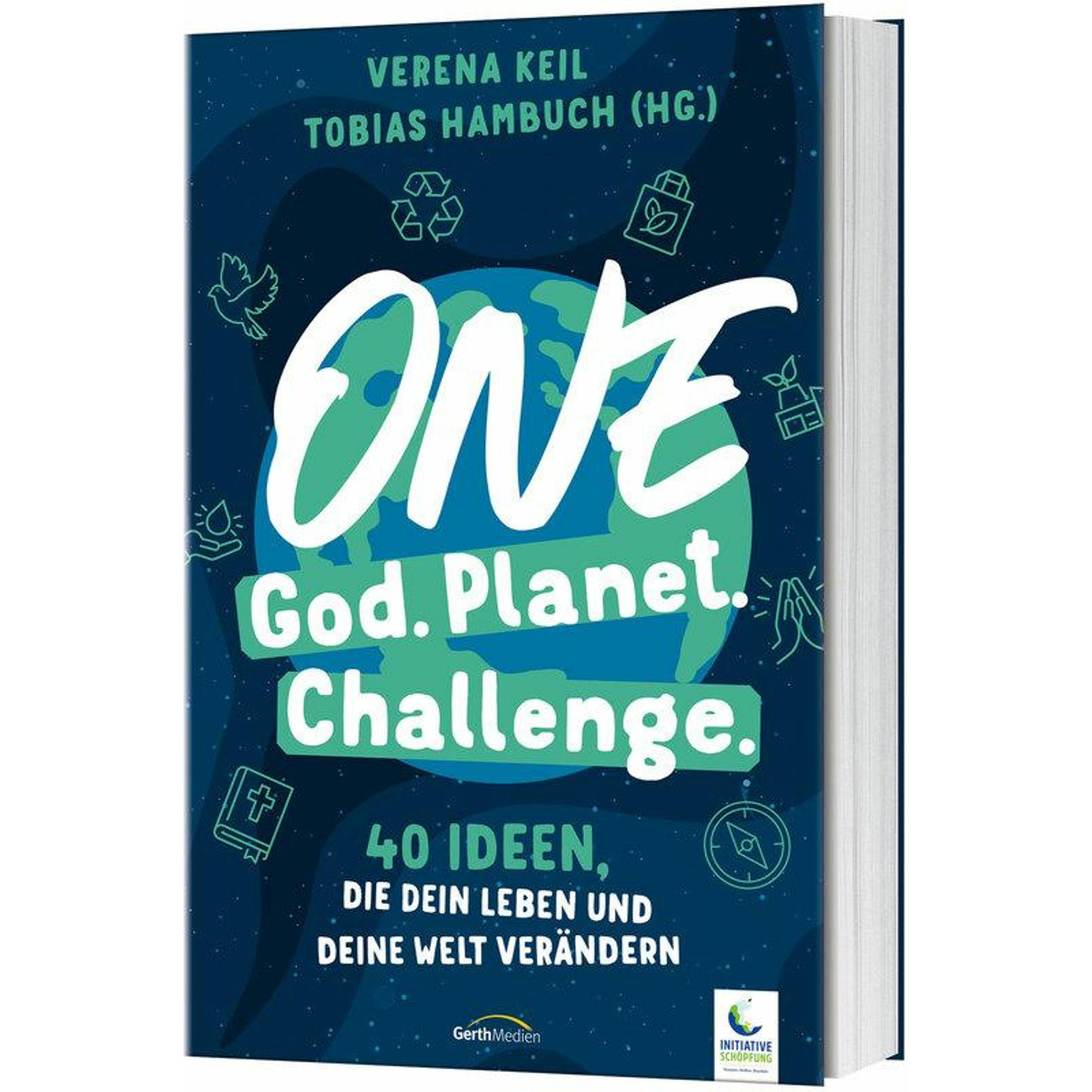 Thumbnail - One God. One Planet. One Challenge., Sachbücher von Tobias Hambuch Verena Keil