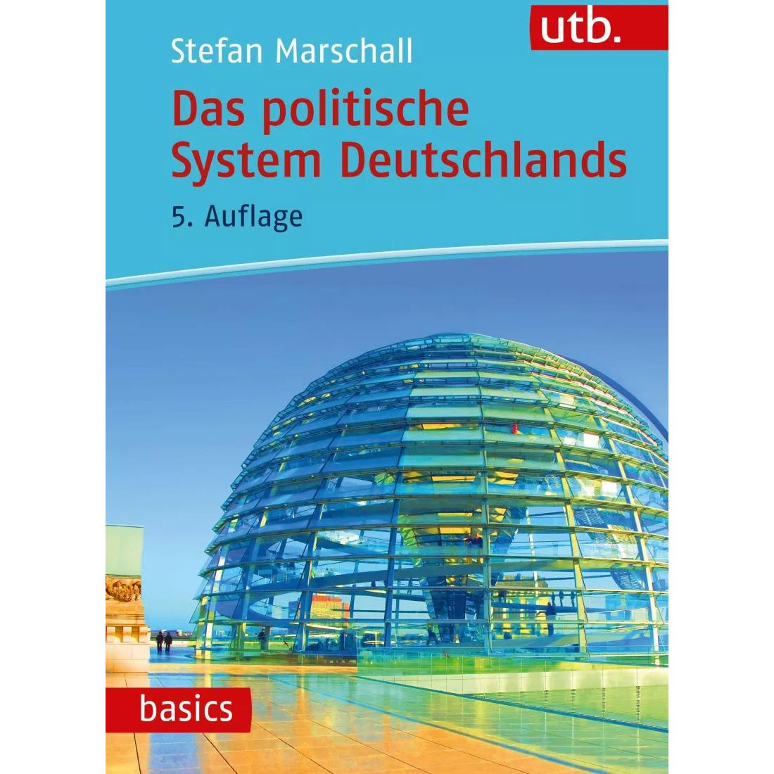 Das politische System Deutschlands, Fachbücher von Stefan Marschall