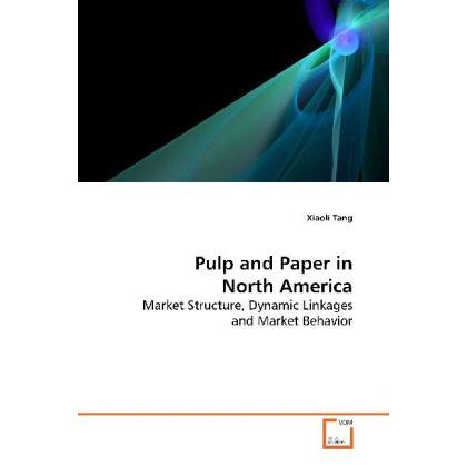 Pulp and Paper in North America, Fachbücher von Xiaoli Tang