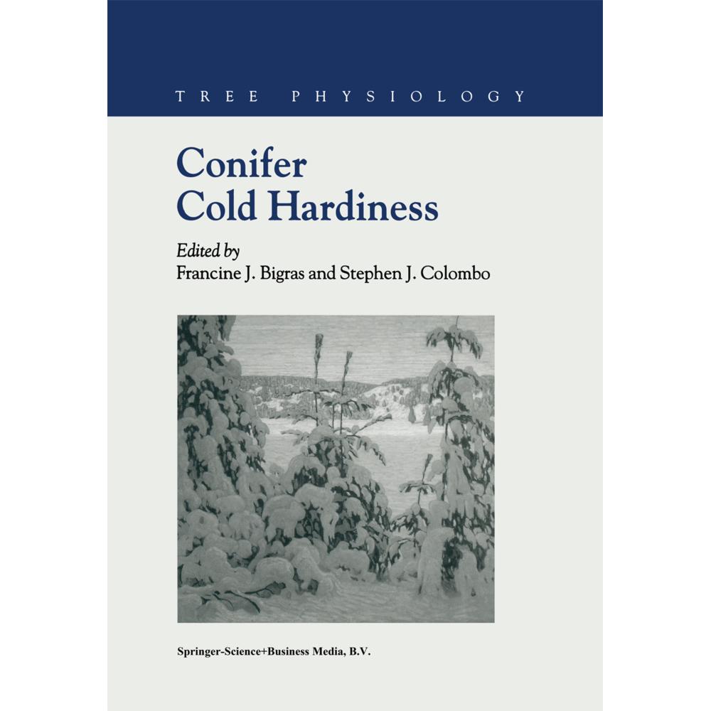 Conifer Cold Hardiness, Fachbücher von F.J. Bigras, Stephen J. Colombo
