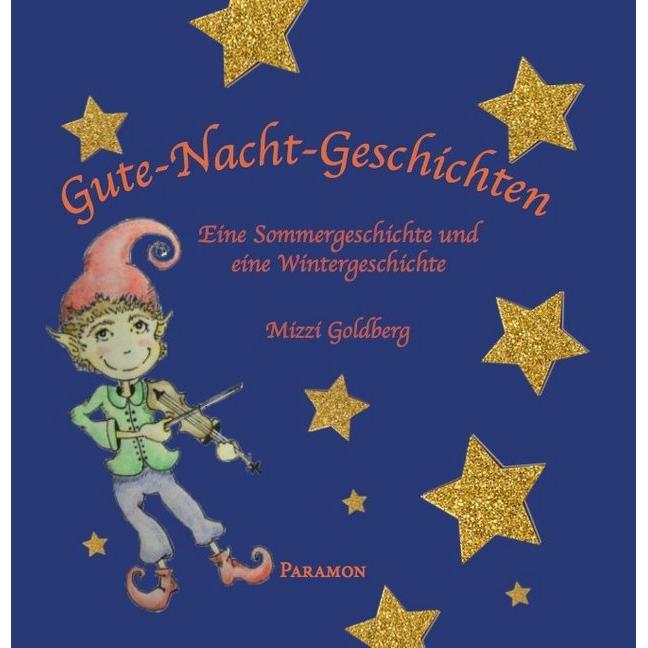Gute-Nacht-Geschichten, Kinderbücher von Mizzi Goldberg