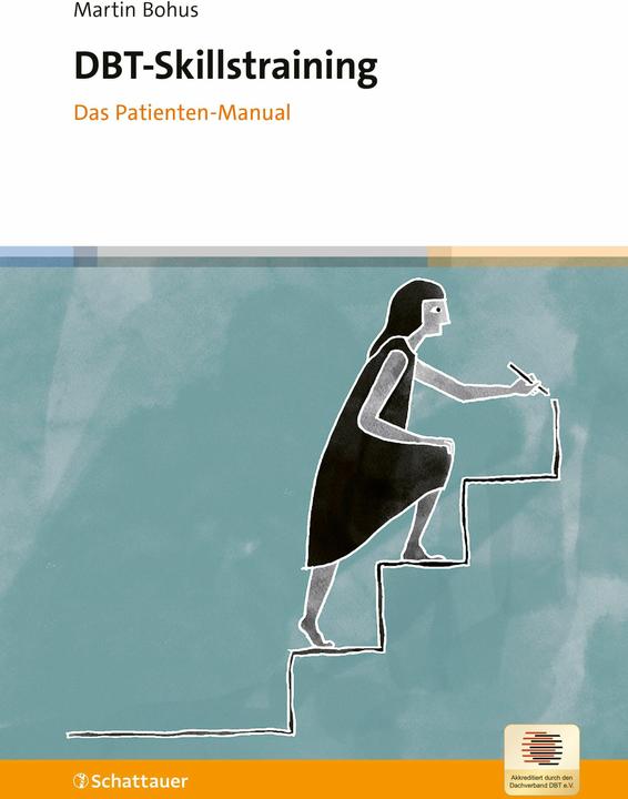 Produktbild DBT-Skillstraining für Borderline-Störungen und komplexe PTBS (Deutsch, Martin Bohus, 2024)