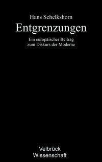 Produktbild Entgrenzungen (Deutsch, Hans Schelkshorn, 2009)