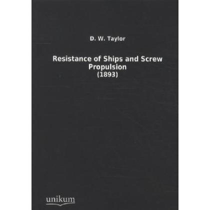 Resistance of Ships and Screw Propulsion, Ratgeber