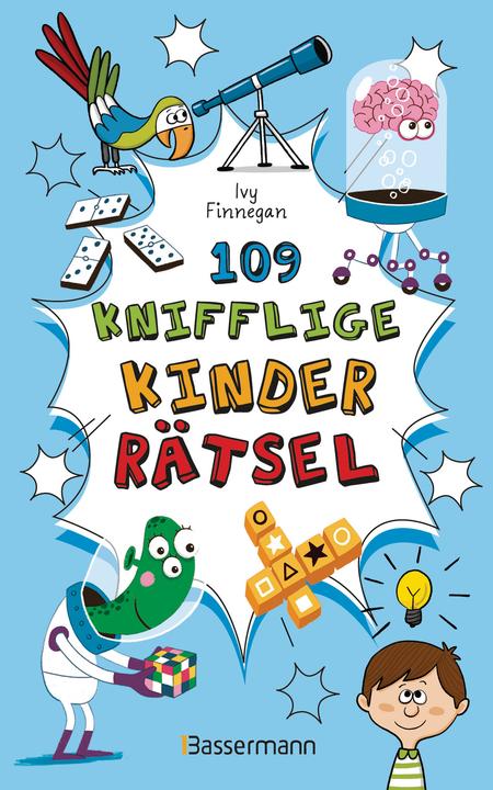 Produktbild 109 knifflige Kinderrätsel Ab 8 Jahren (Deutsch, Ivy Finnegan, 2024)