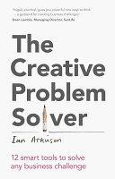 The Creative Problem Solver (Englisch, Ian Atkinson, 2014)