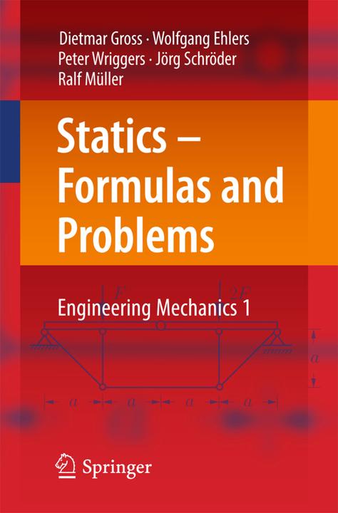 Produktbild Statics - Formulas and Problems (Englisch, Dietmar Gross, Jörg Schröder, Peter Wriggers, Ralf Müller, Wolfgang Ehlers, 2016)