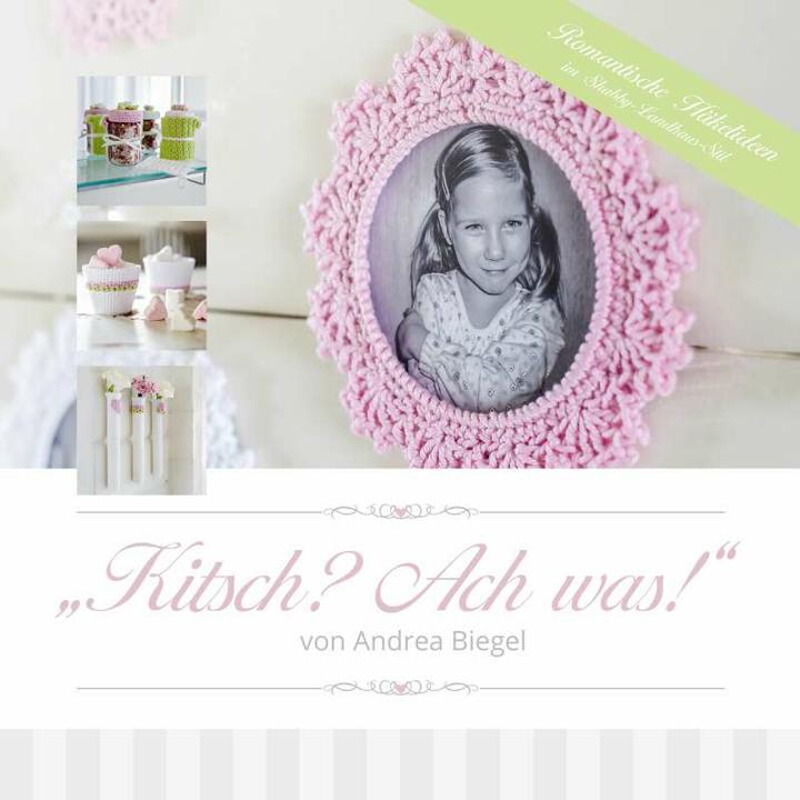 Produktbild Kitsch? Ach was! (Deutsch, Andrea Biegel, 2016)