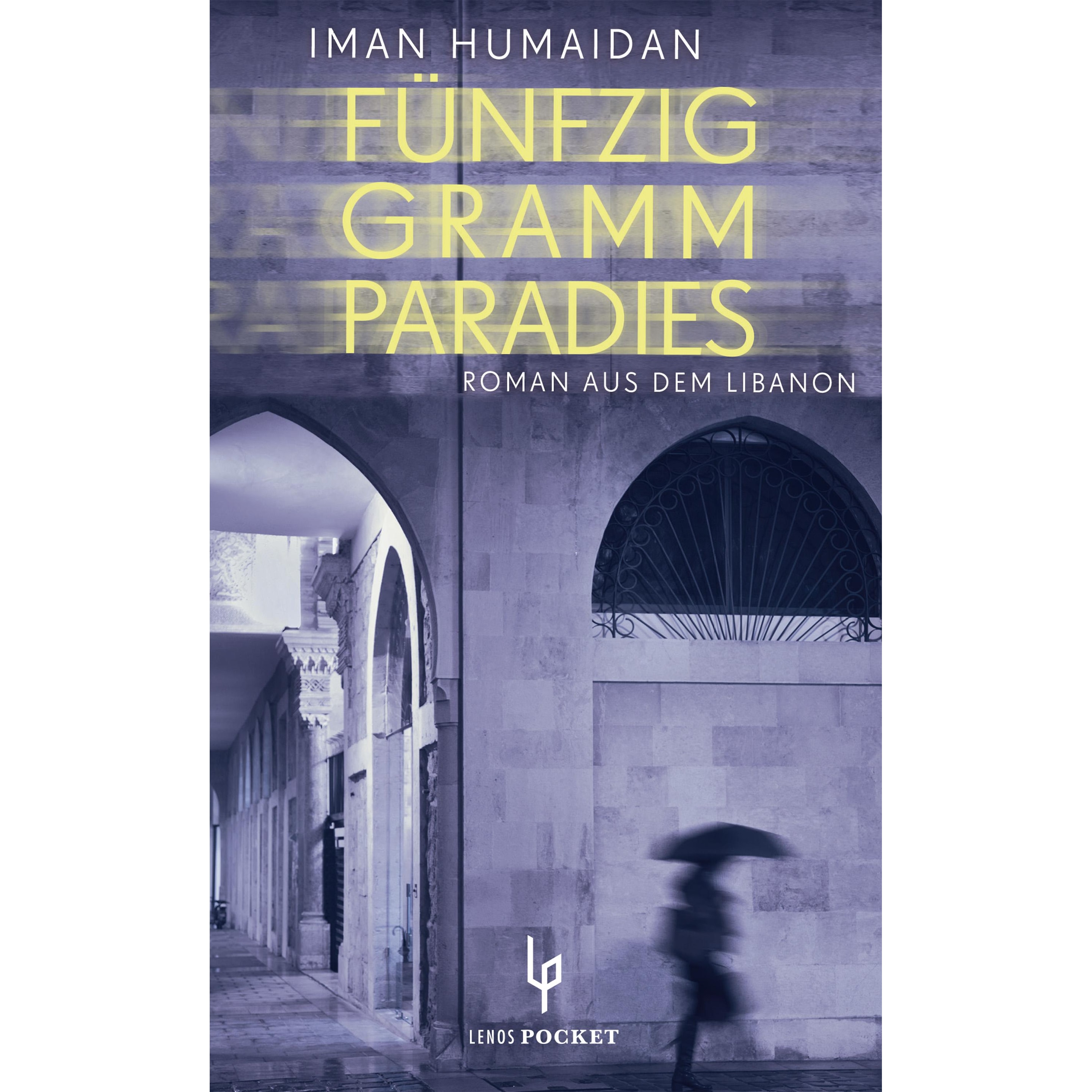 Fünfzig Gramm Paradies, Belletristik von Iman Humaidan