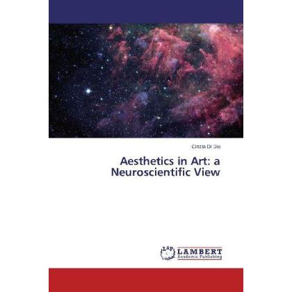 Aesthetics in Art: a Neuroscientific View, Fachbücher