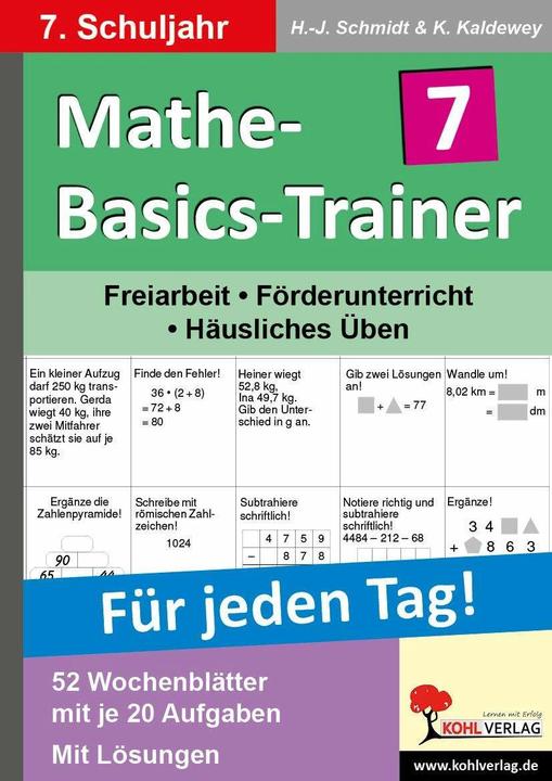 Produktbild Mathe-Basics-Trainer / 7. Schuljahr Grundlagentraining für jeden Tag! (Deutsch, Hans J. Schmidt, Hans-J. Schmidt, Kurt Kaldewey, 2011)