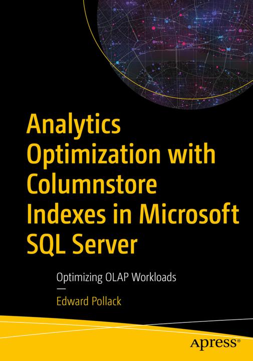 Produktbild Analytics Optimization with Columnstore Indexes in Microsoft SQL Server (Englisch, Edward Pollack, 2022)