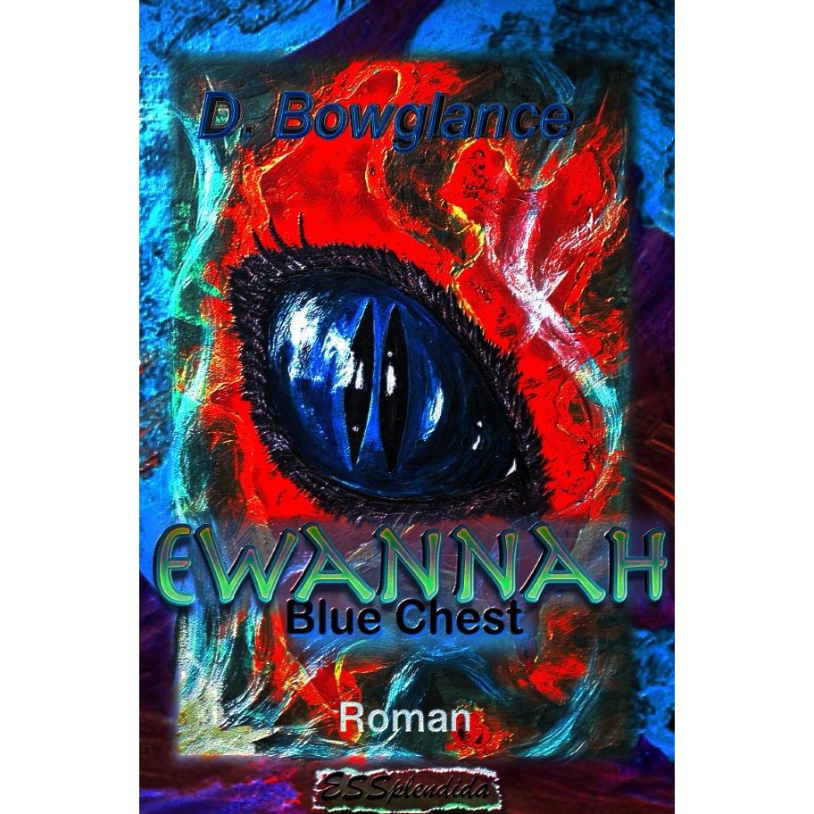 Ewannah, Belletristik von D. Bowglance
