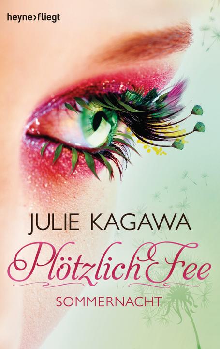 Produktbild Plötzlich Fee - Sommernacht (Deutsch, Julie Kagawa, 2014)
