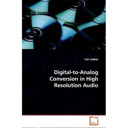 Digital-to-Analog Conversion in High Resolution Audio, Fachbücher