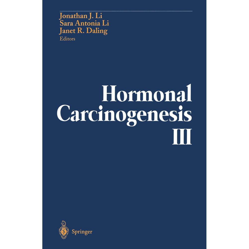 Hormonal Carcinogenesis III, Fachbücher von Sara A. Li, Jonathan J. Li, Janet R. Daling