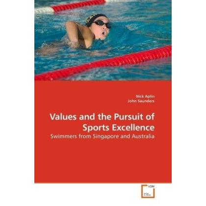 Values and the Pursuit of Sports Excellence, Fachbücher von Nick Aplin