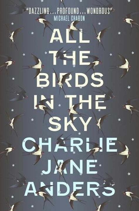 Produktbild All the Birds in the Sky (Englisch, Charlie Jane Anders, 2016)