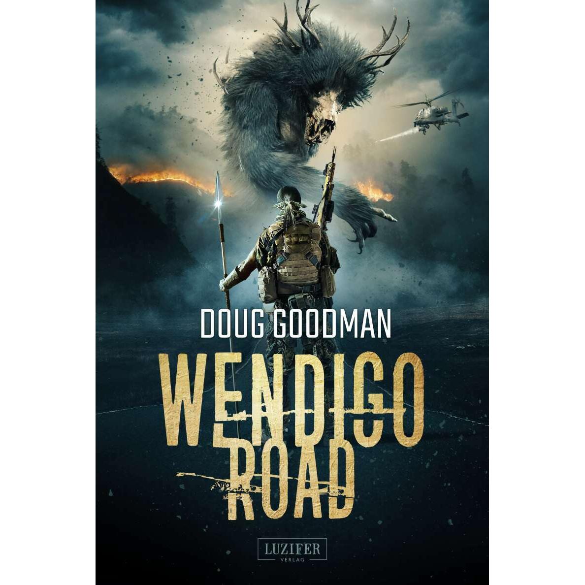 Wendigo Road, Belletristik von Elena Helfrecht, Doug Goodman