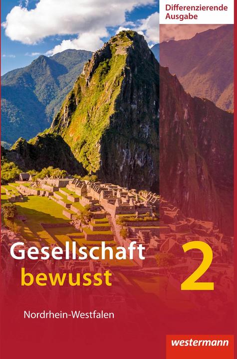 Gesellschaft bewusst 2. Differenzierende Schulformen. Schülerband. NW (Deutsch, Peter Kirch, Peter Gaffga, Jürgen Nebel, 2015)