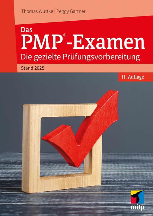 Actual product image Das PMP-Examen (German, Thomas Wuttke, Peggy Gartner, 2024)