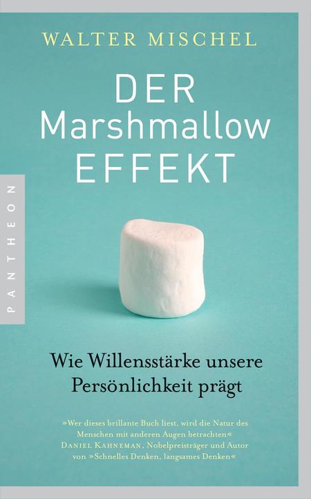 Der Marshmallow-Effekt (Deutsch, Walter Mischel, 2016)