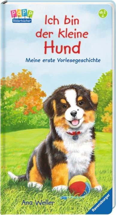 Produktbild Ravensburger Ich bin der kleine Hund (Deutsch, Hannelore Dierks, Ana Weller)