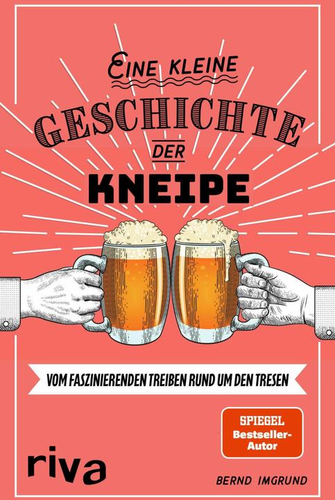 Actual product image Eine kleine Geschichte der Kneipe (German, Bernd Imgrund, 2020)