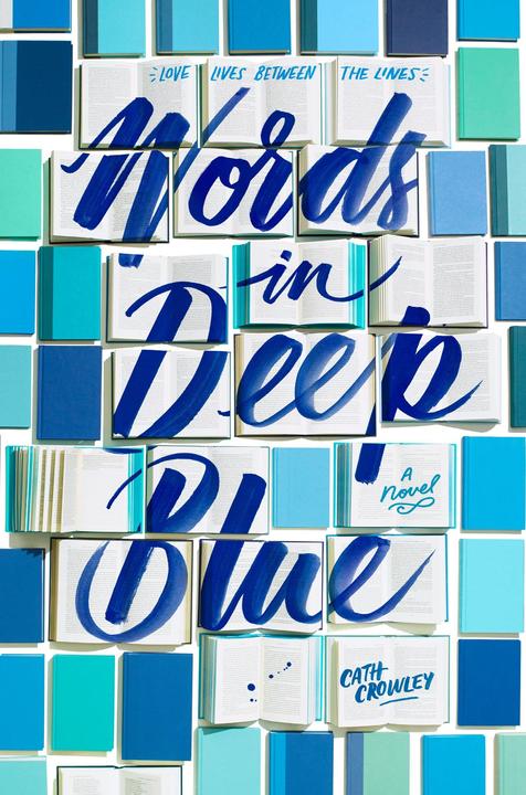 Produktbild Words in Deep Blue (Englisch, Cath Crowley, 2018)