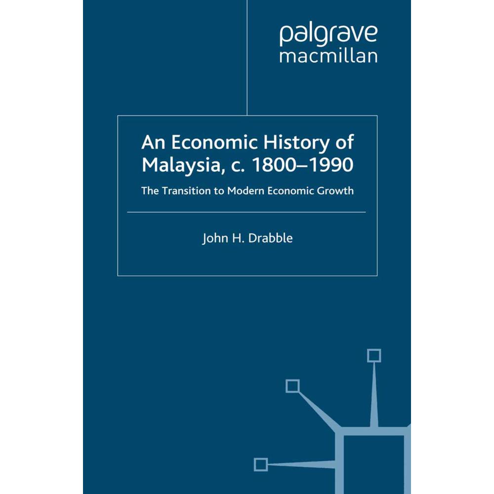 An Economic History of Malaysia, c.1800-1990, Fachbücher von John Drabble