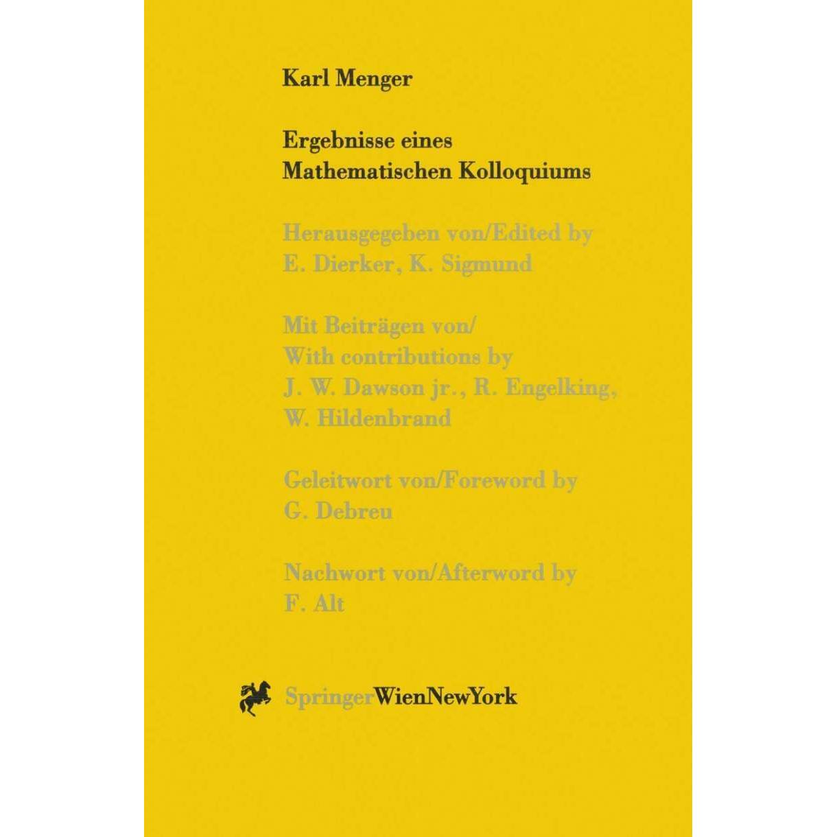 Karl Menger, Ergebnisse eines Mathematischen Kolloquiums, Fachbücher von Karl Sigmund, Egbert Dierker, W. Dawson, F. Alt...