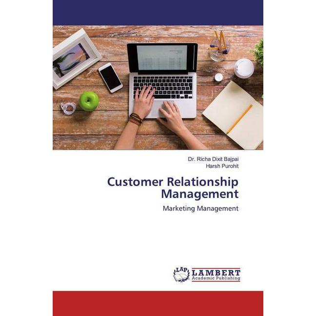Thumbnail - Customer Relationship Management, Fachbücher von Richa Dixit Bajpai, Harsh Purohit